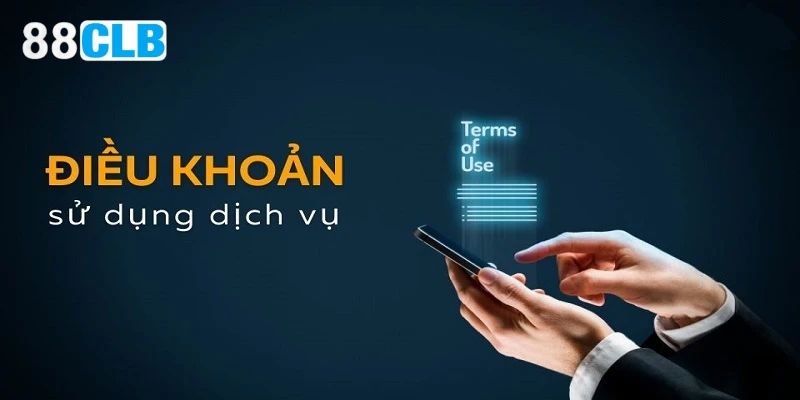 Giới thiệu chính sách điều khoản dịch vụ 88CLB