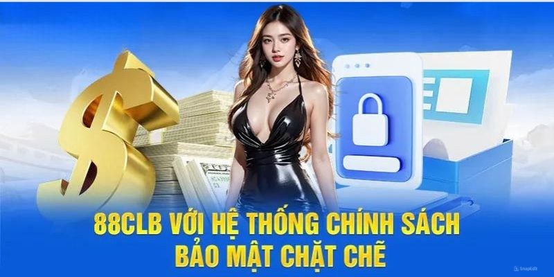 Meta: Chính sách bảo mật là một phần thông tin không thể thiếu trong quá trình tham gia cá cược trực tuyến, nhằm đảm bảo quyền lợi khách hàng khi đặt cược tại 88CLB.